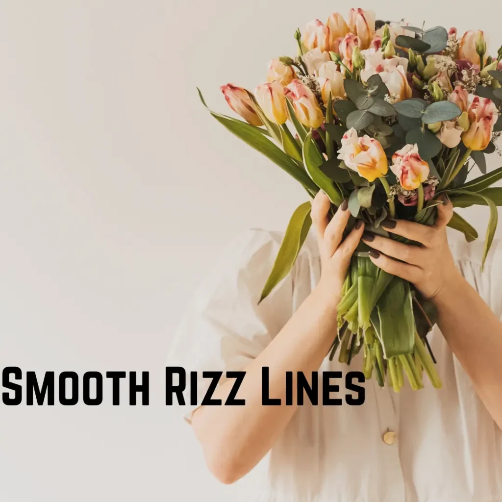 smooth rizz lines