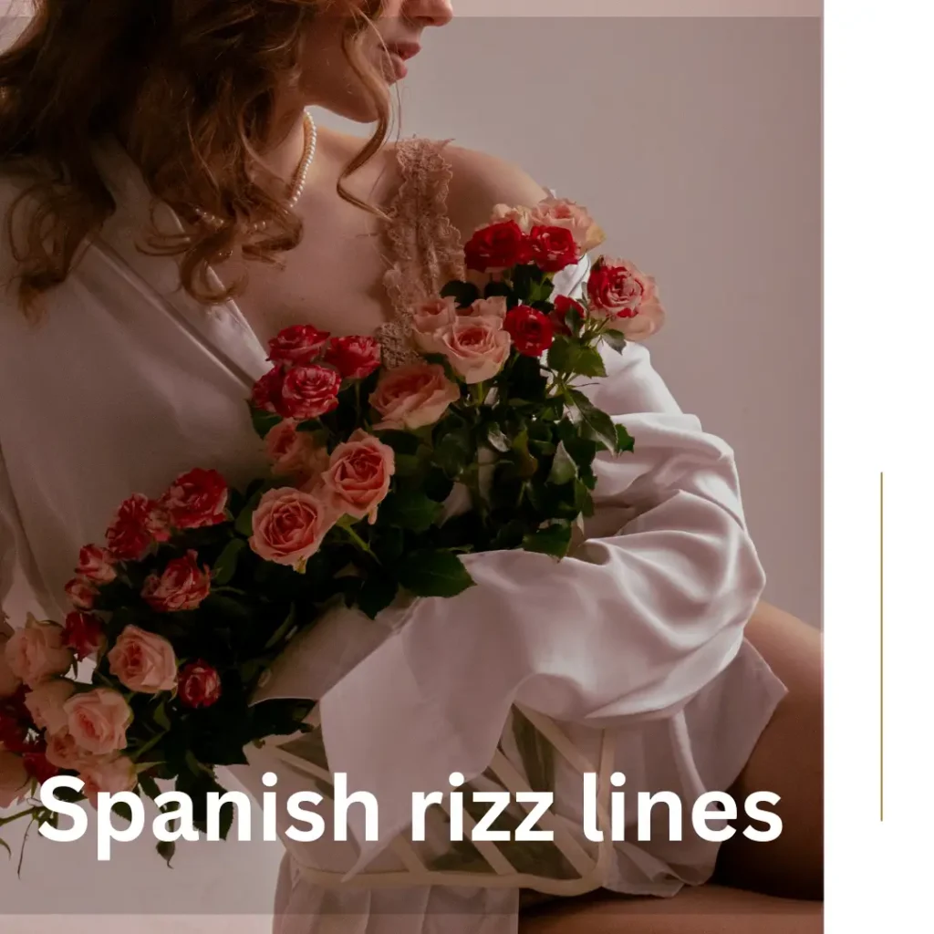 Spanish rizz lines