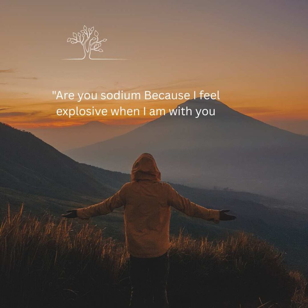 Chemistry Pickup Lines