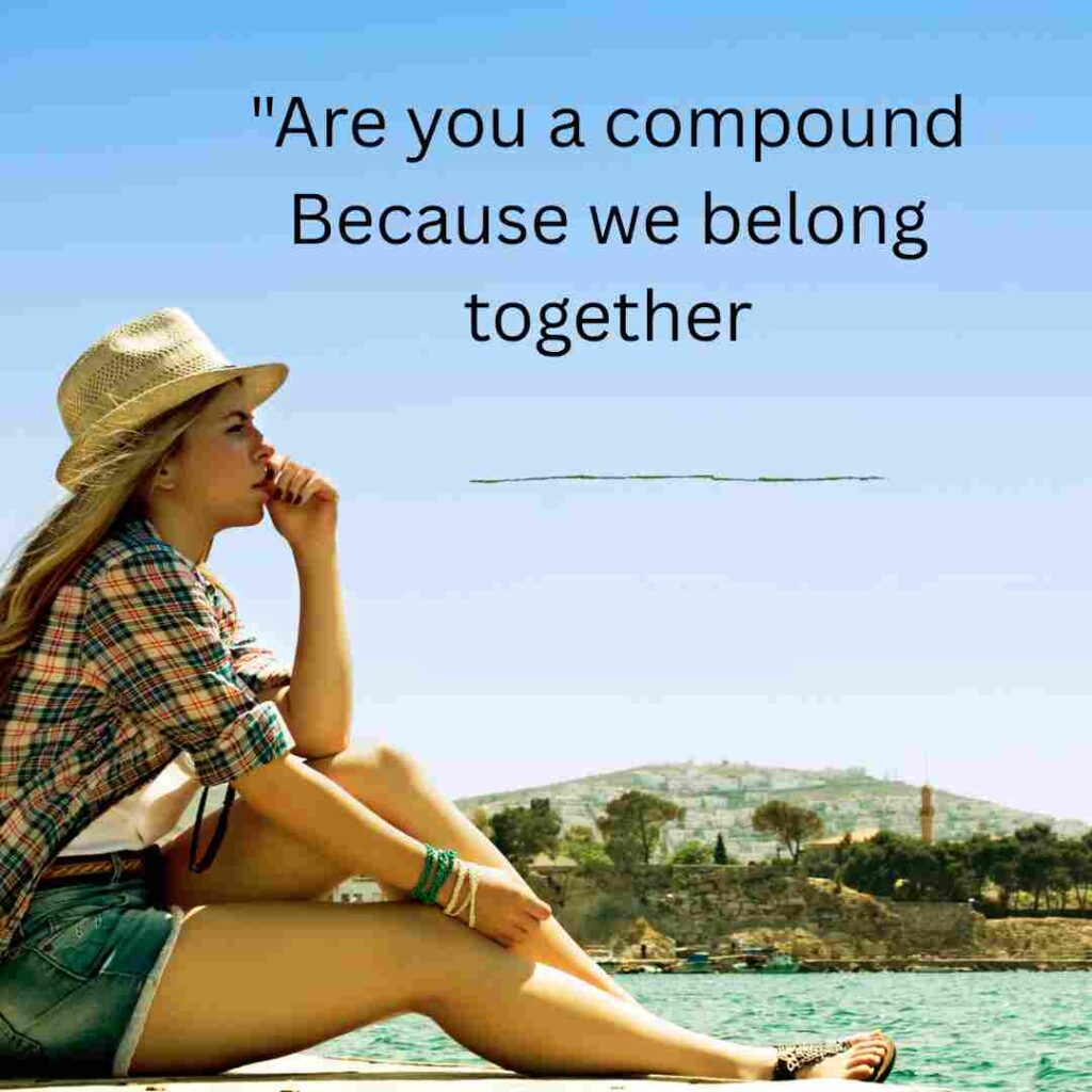 Chemistry Pickup Lines 