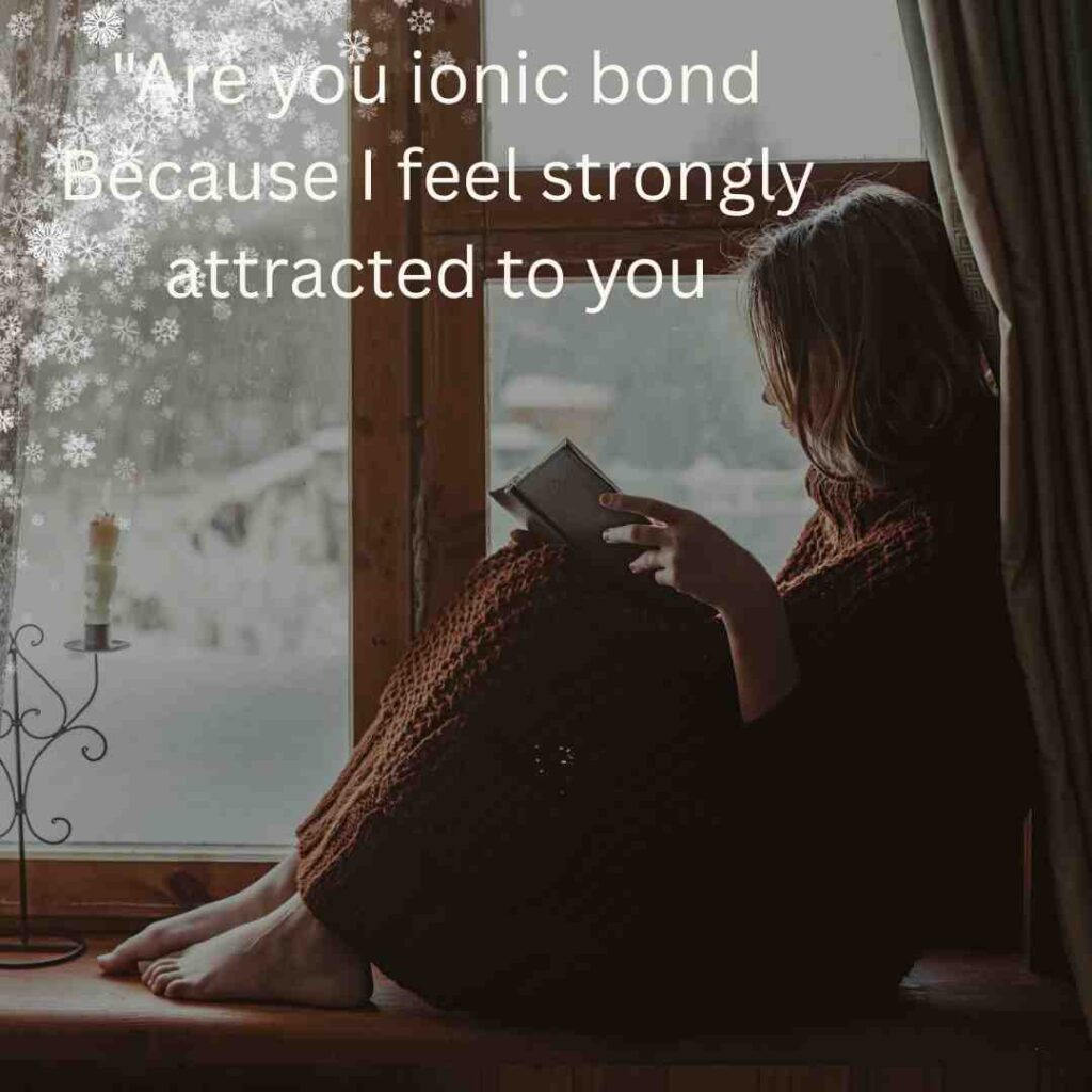 Chemistry Pickup Lines 