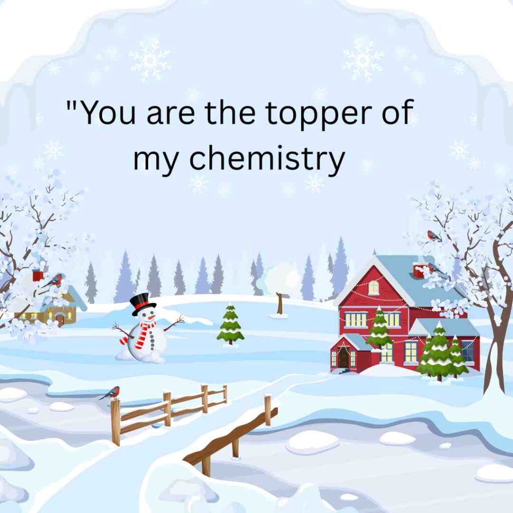 Chemistry Pickup Lines