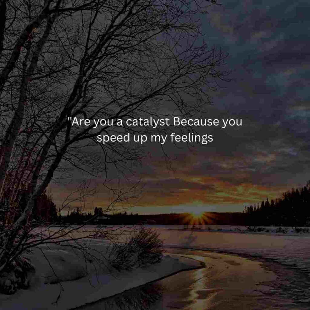 Chemistry Pickup Lines