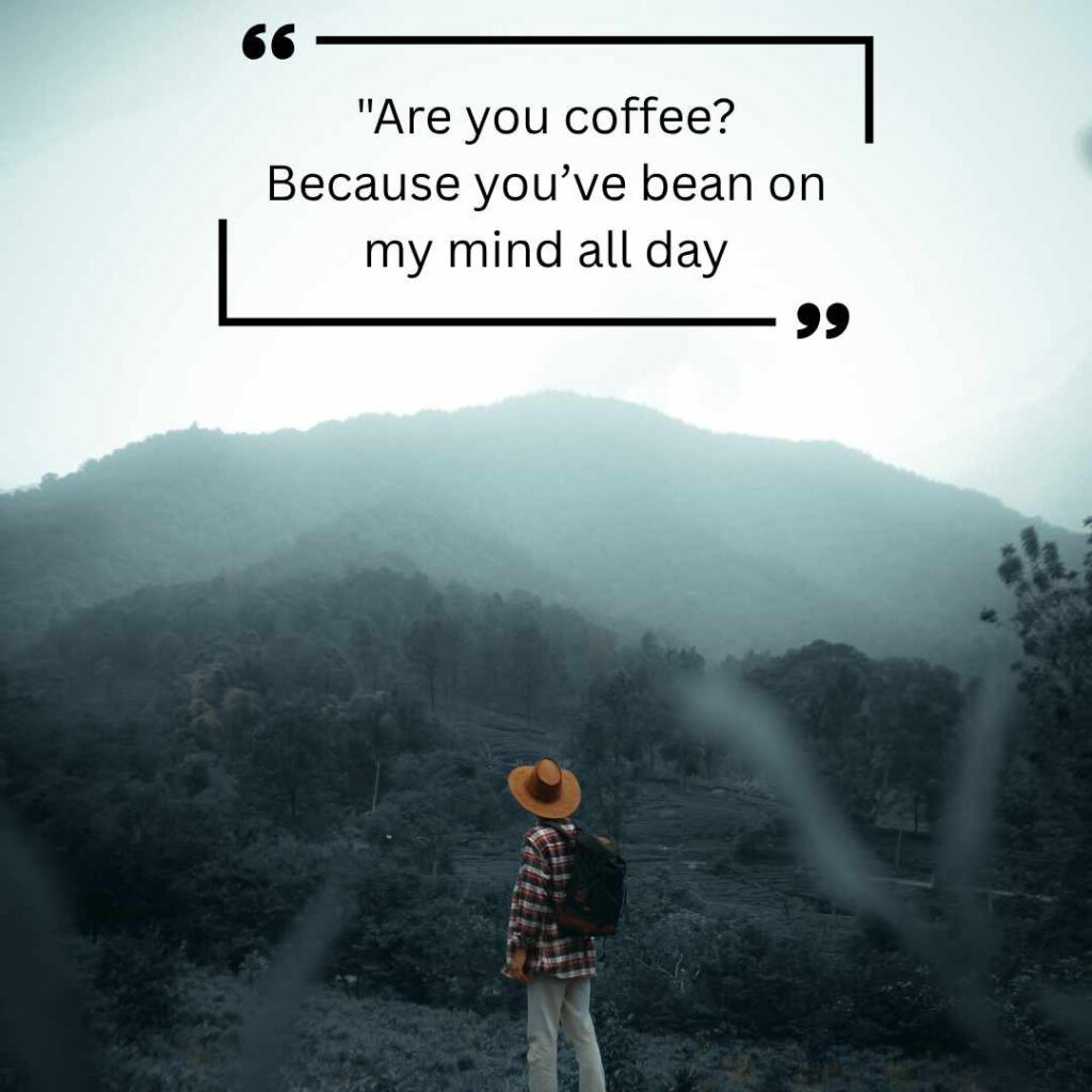 Coffee Pick Up Lines