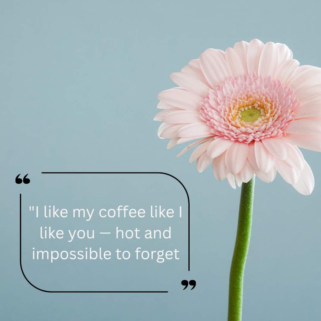 Coffee Pick Up Lines 