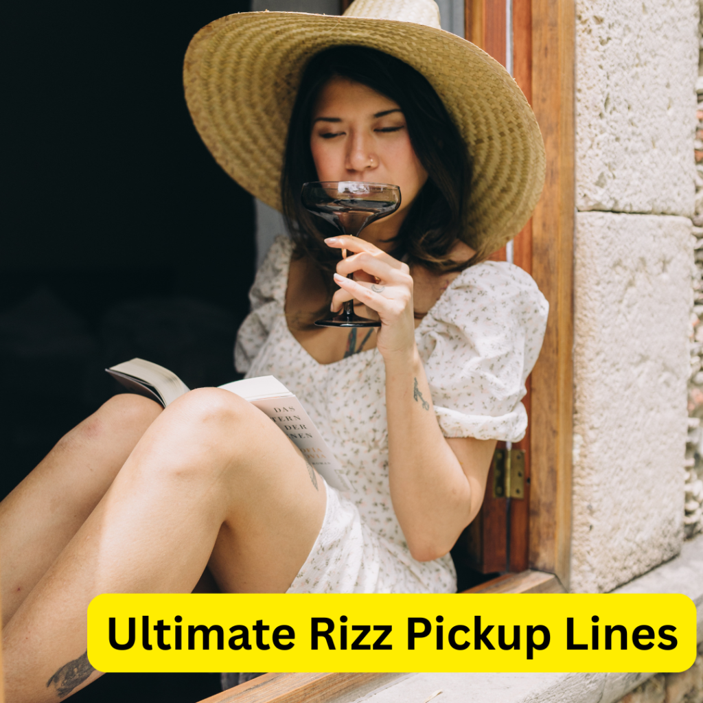 Ultimate Rizz Pickup Lines