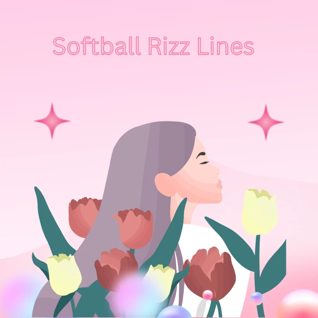 Softball Rizz Lines