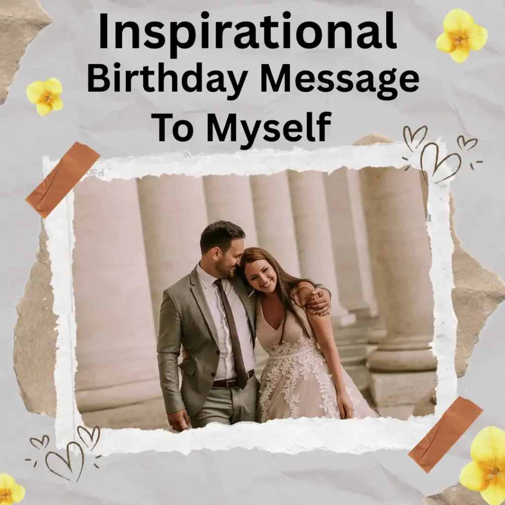 Inspirational Birthday Message To Myself