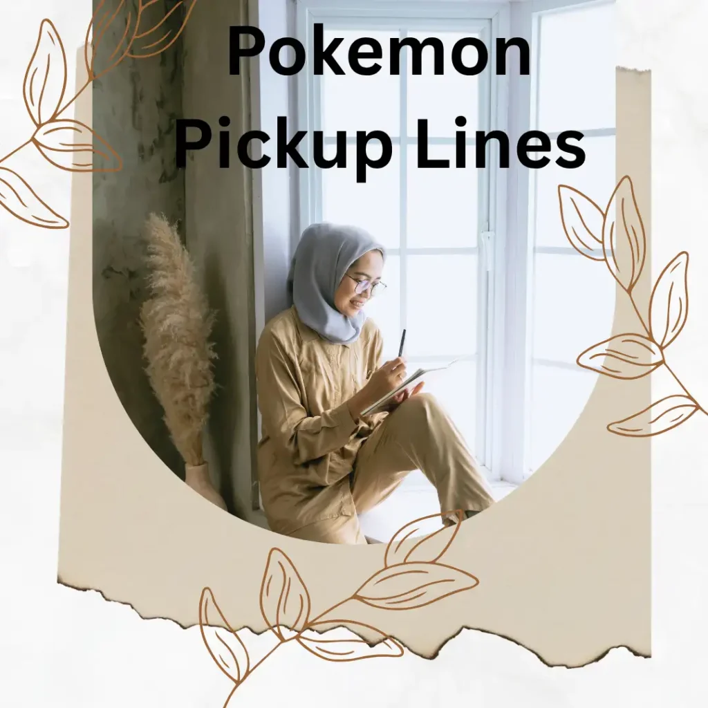 Pokemon Pickup Lines