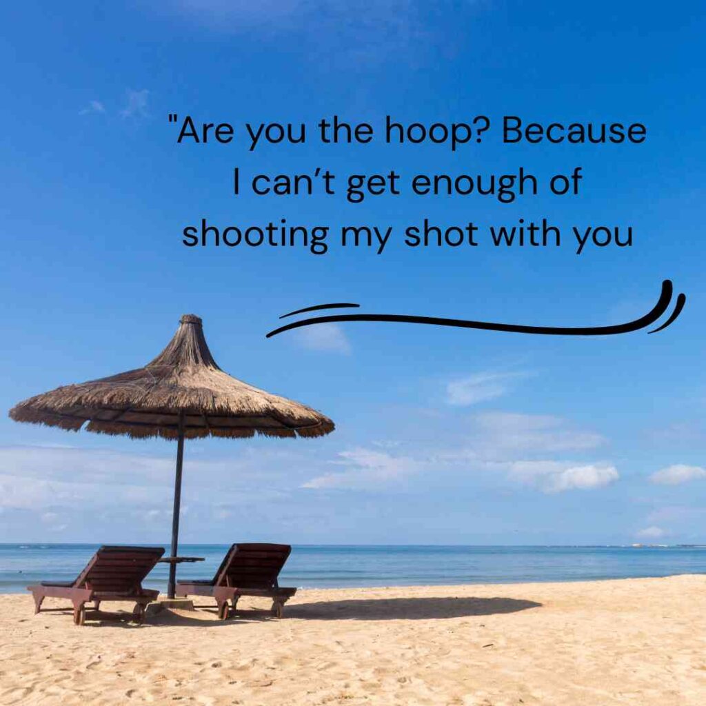 Basketball Pick Up Lines