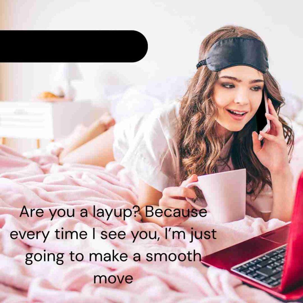 Basketball Pick Up Lines