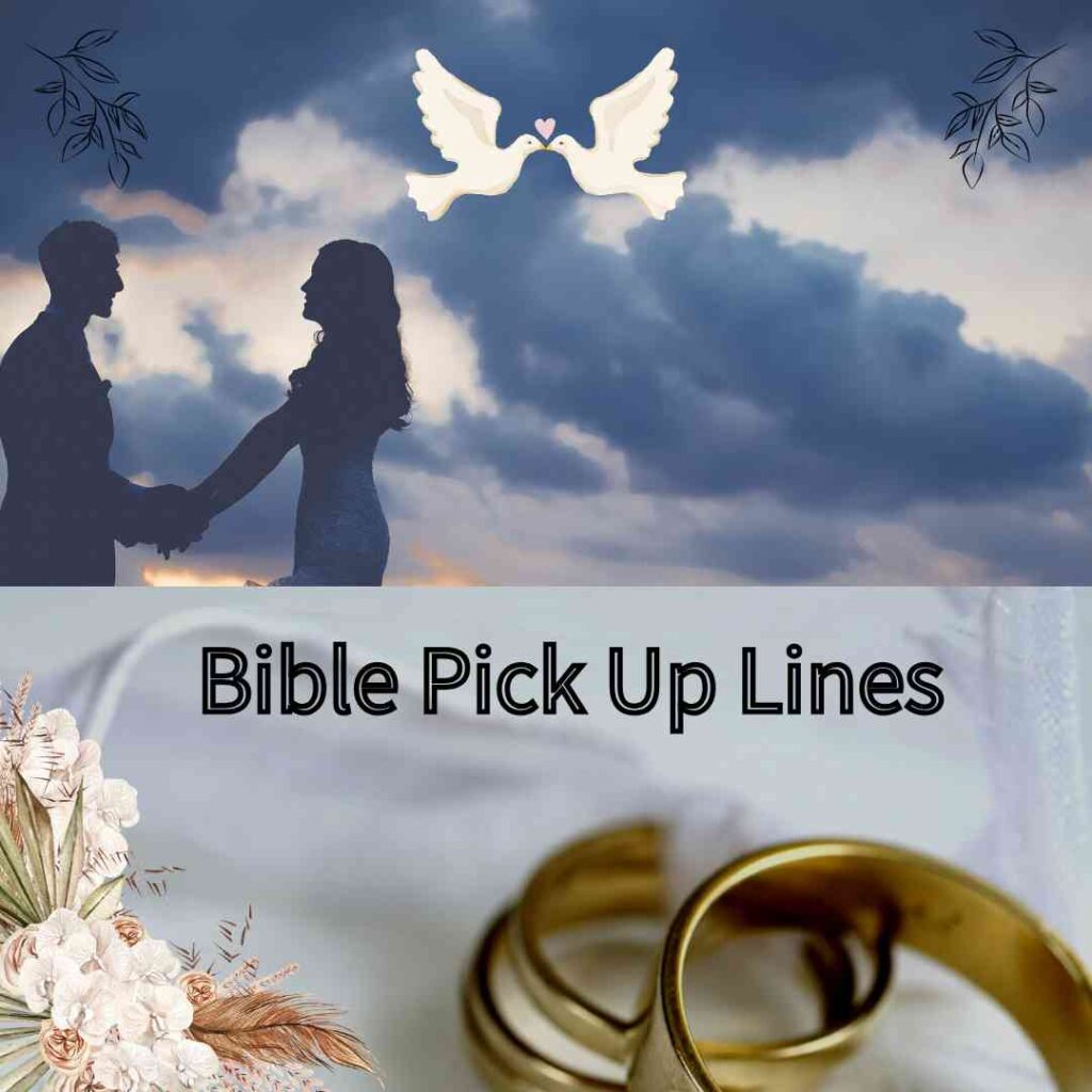 Bible Pick Up Lines