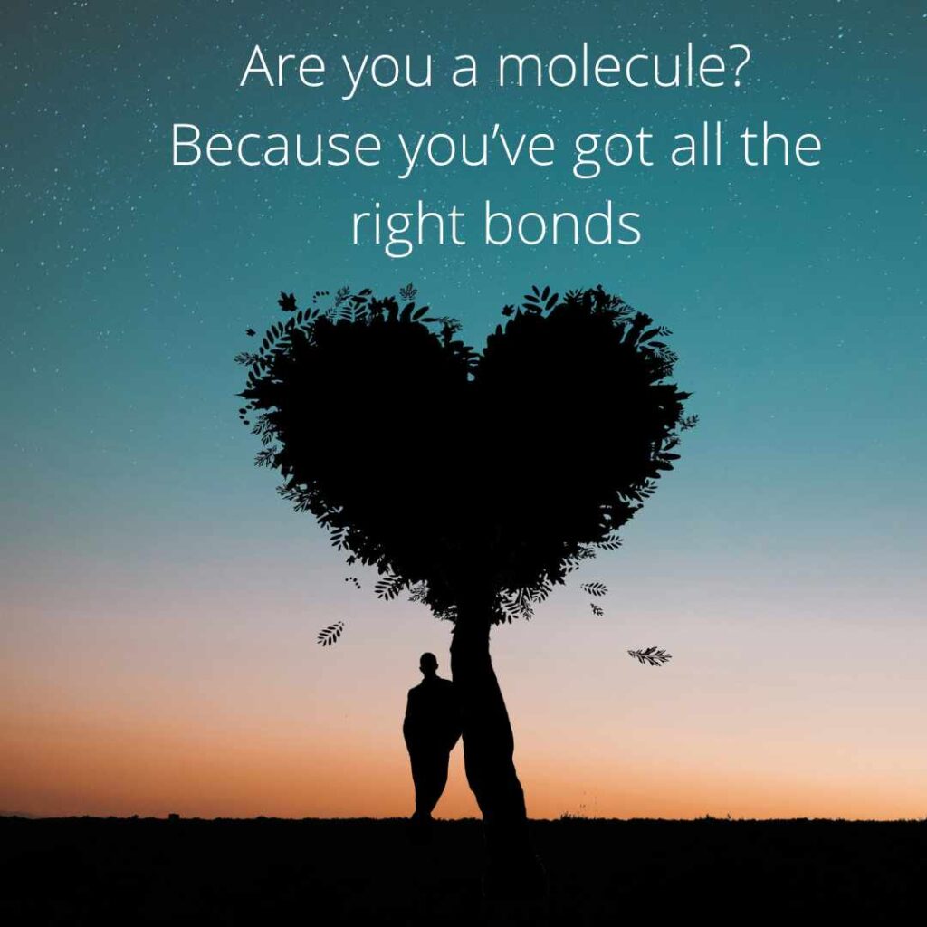 Biology Pick Up Lines
