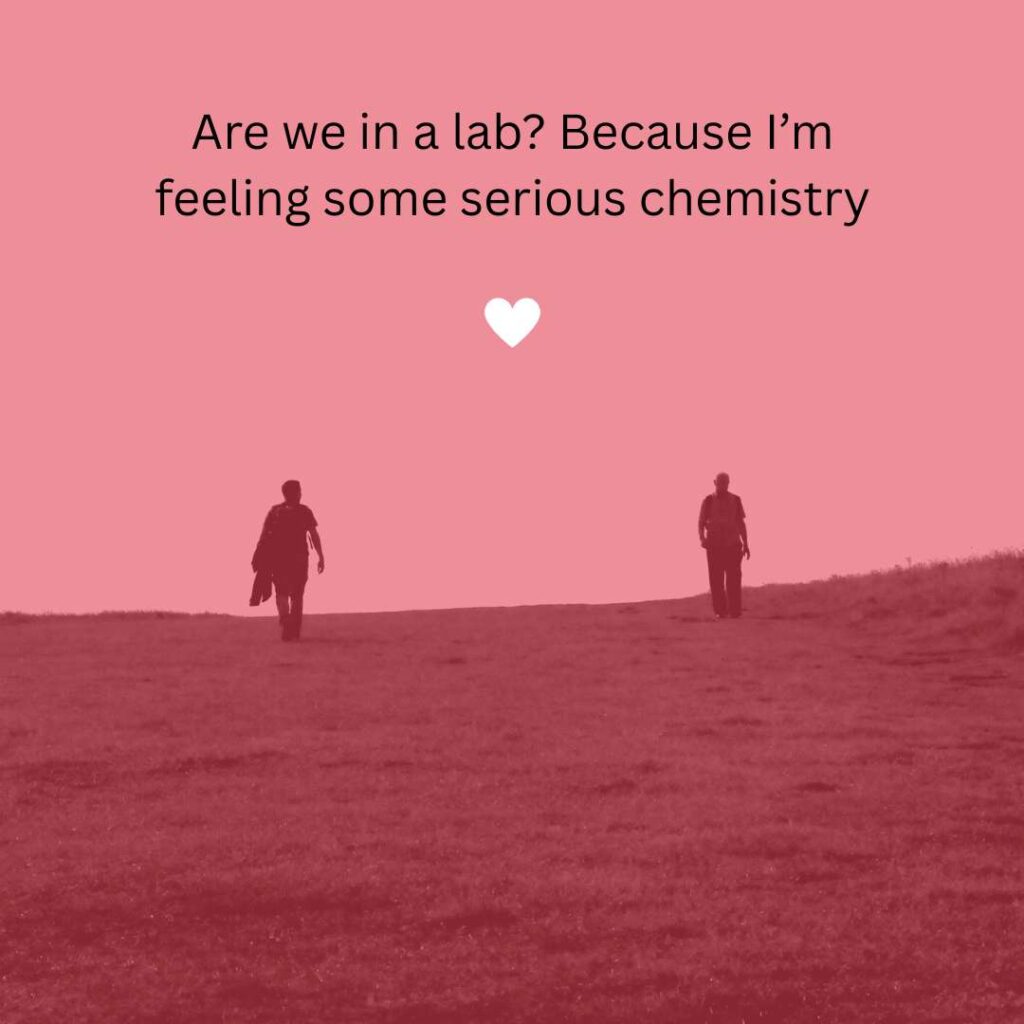 Biology Pick Up Lines 