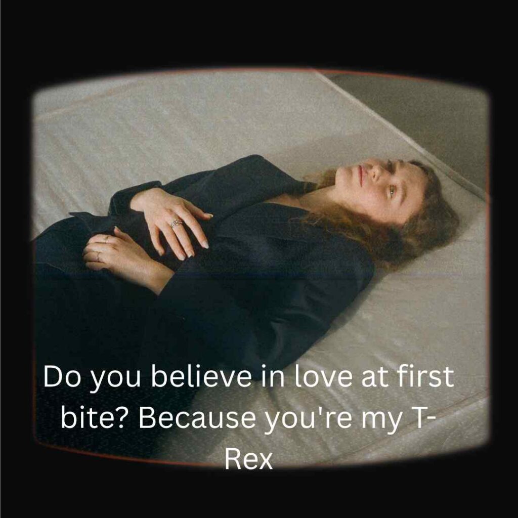 Dinosaur Pick Up Lines