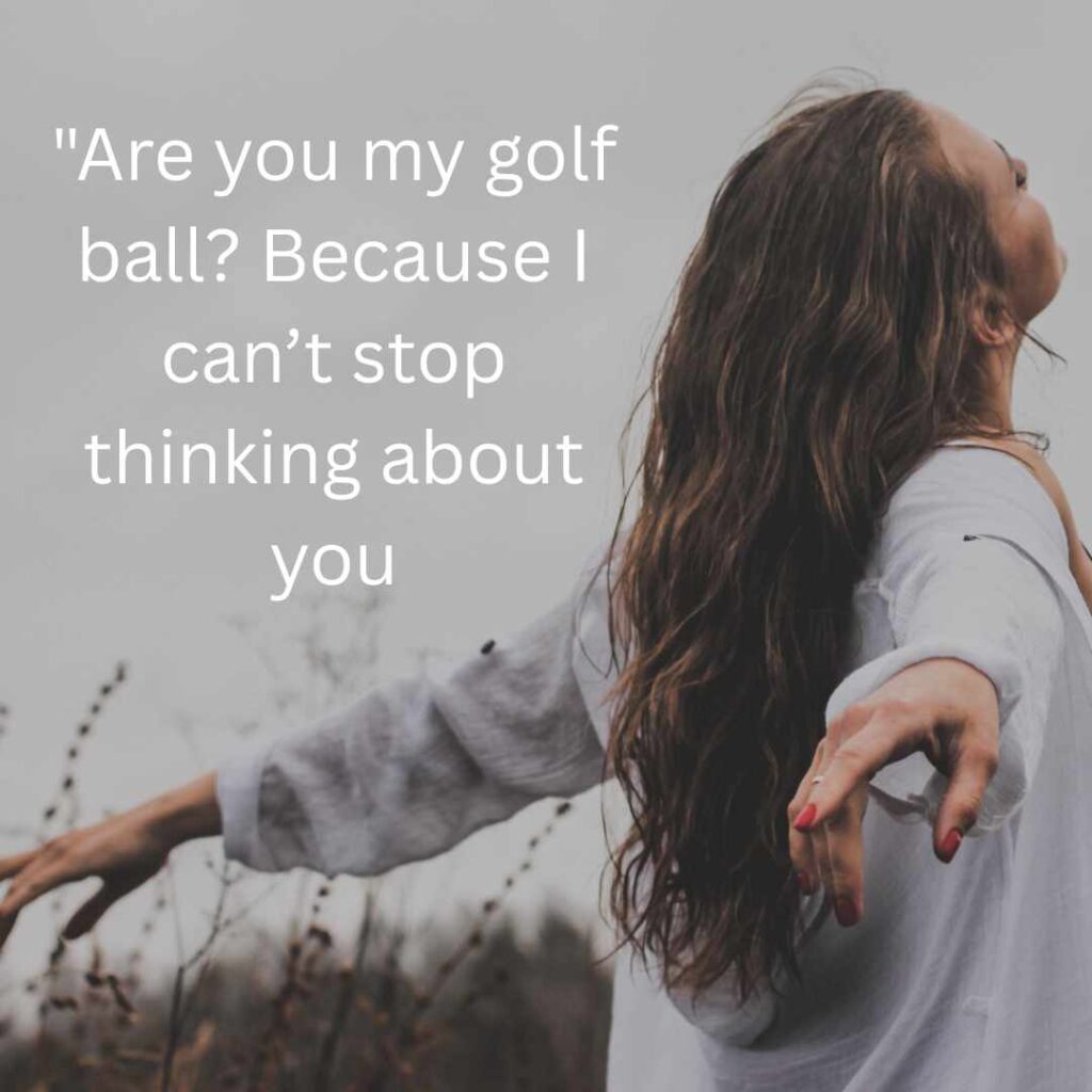Golf Pick Up Lines