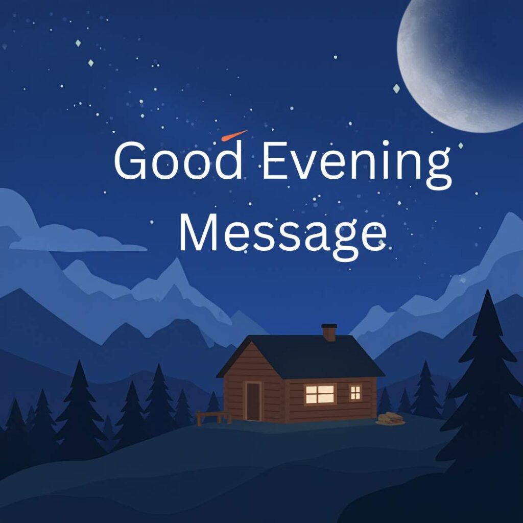 Good Evening Message