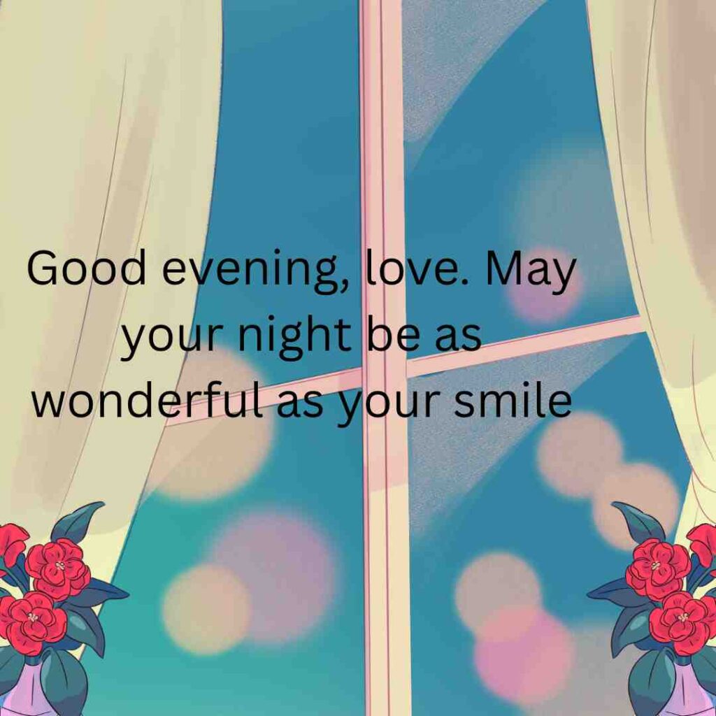 Good Evening Message