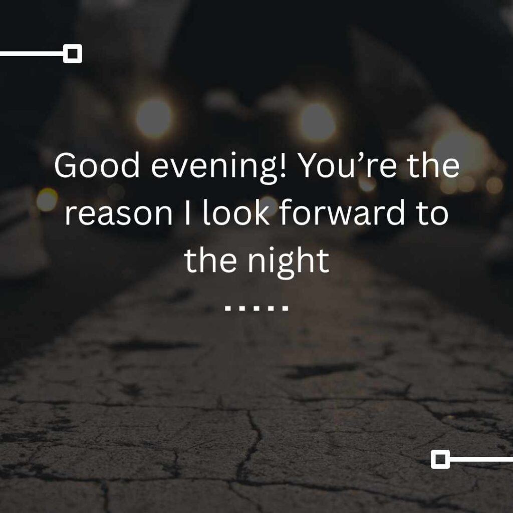 Good Evening Message