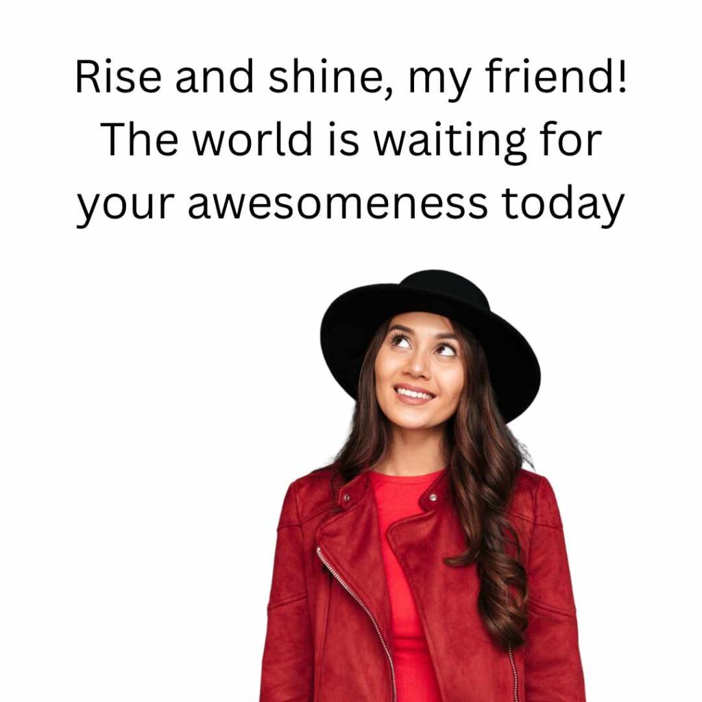 Good Morning Message For A Friend