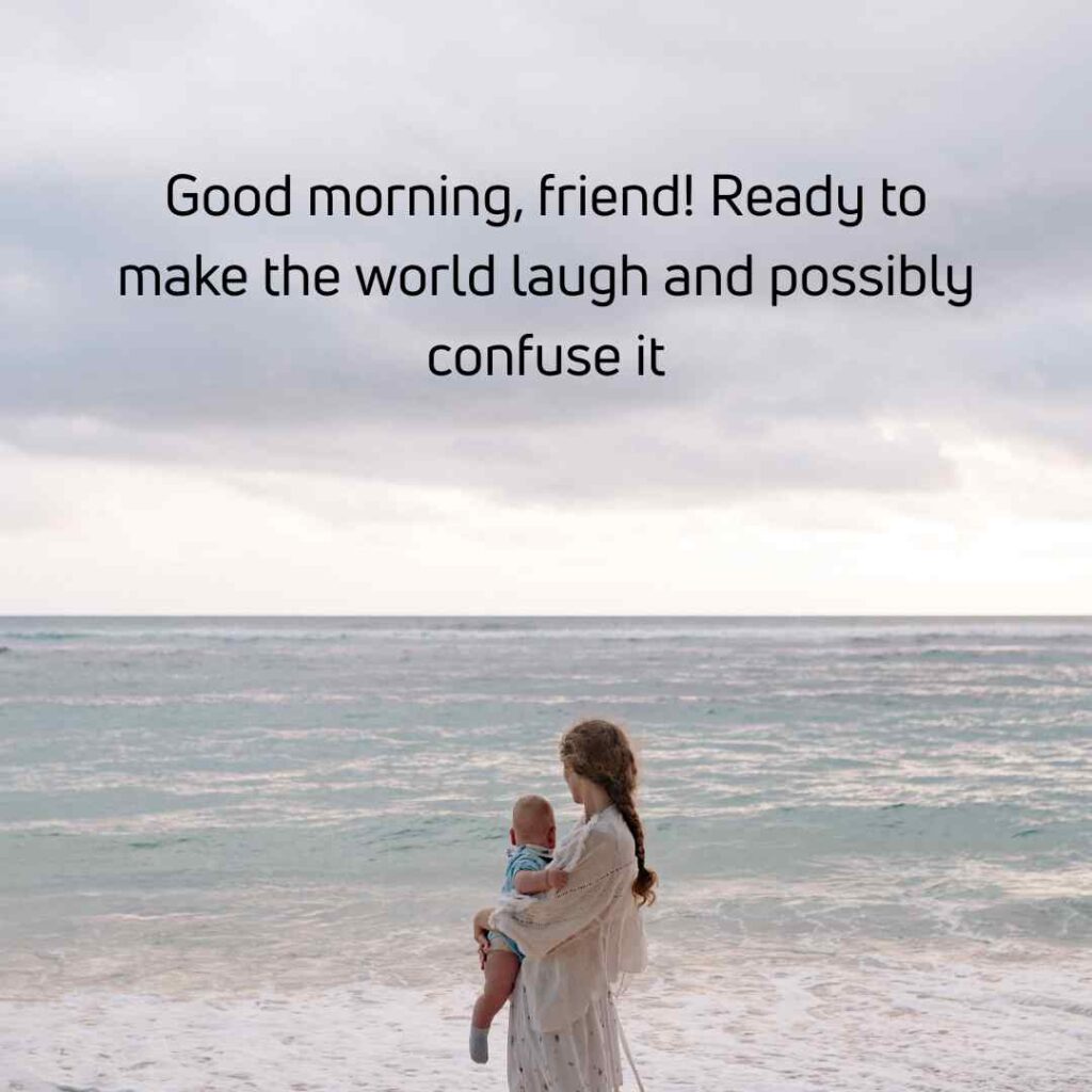 Good Morning Message For A Friend