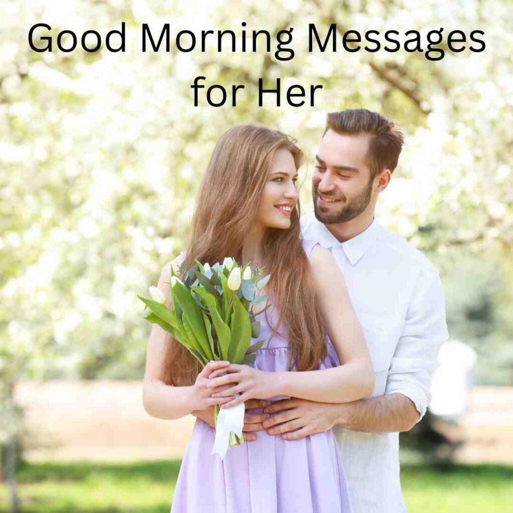 Good Morning Message For Her