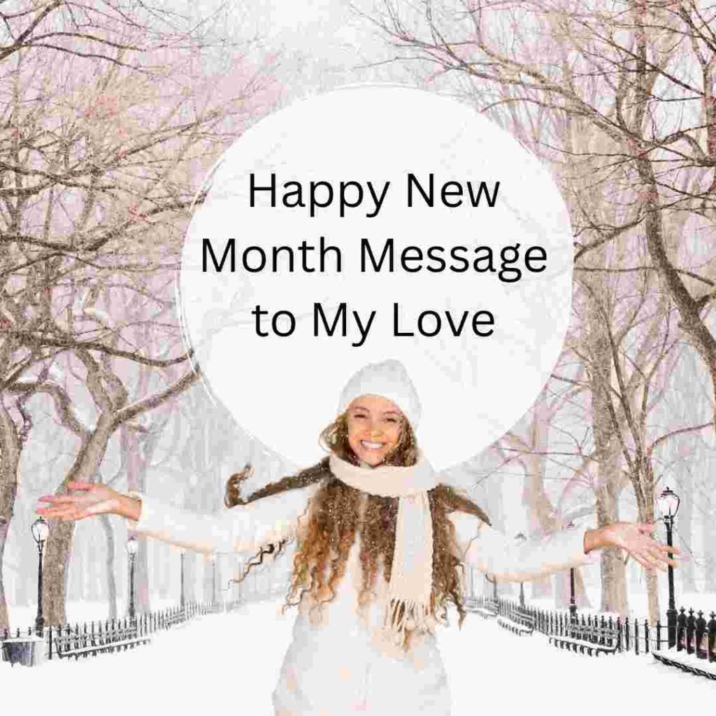 Happy New Month Message To My Love