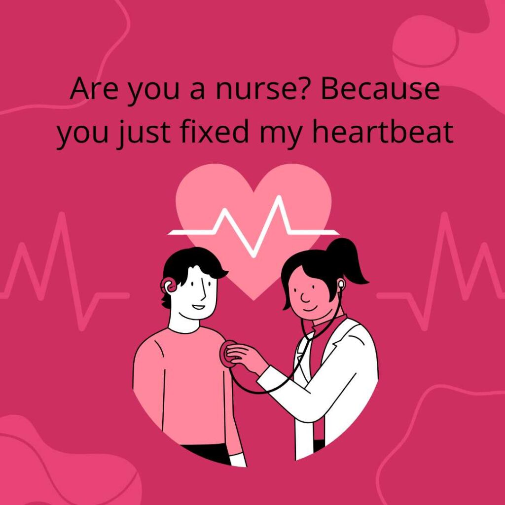 Nurse Pick Up Lines