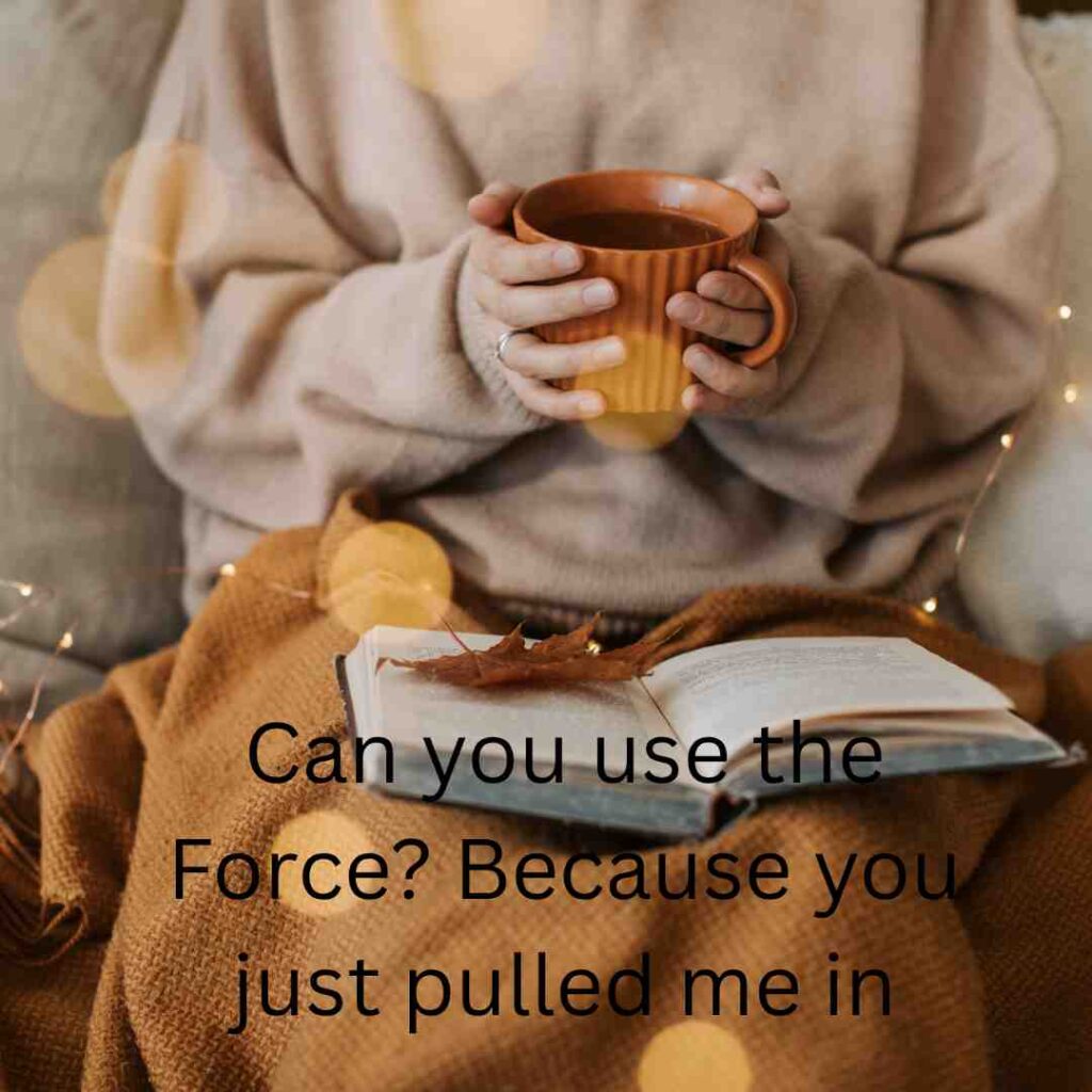 Star Wars Pick Up Lines