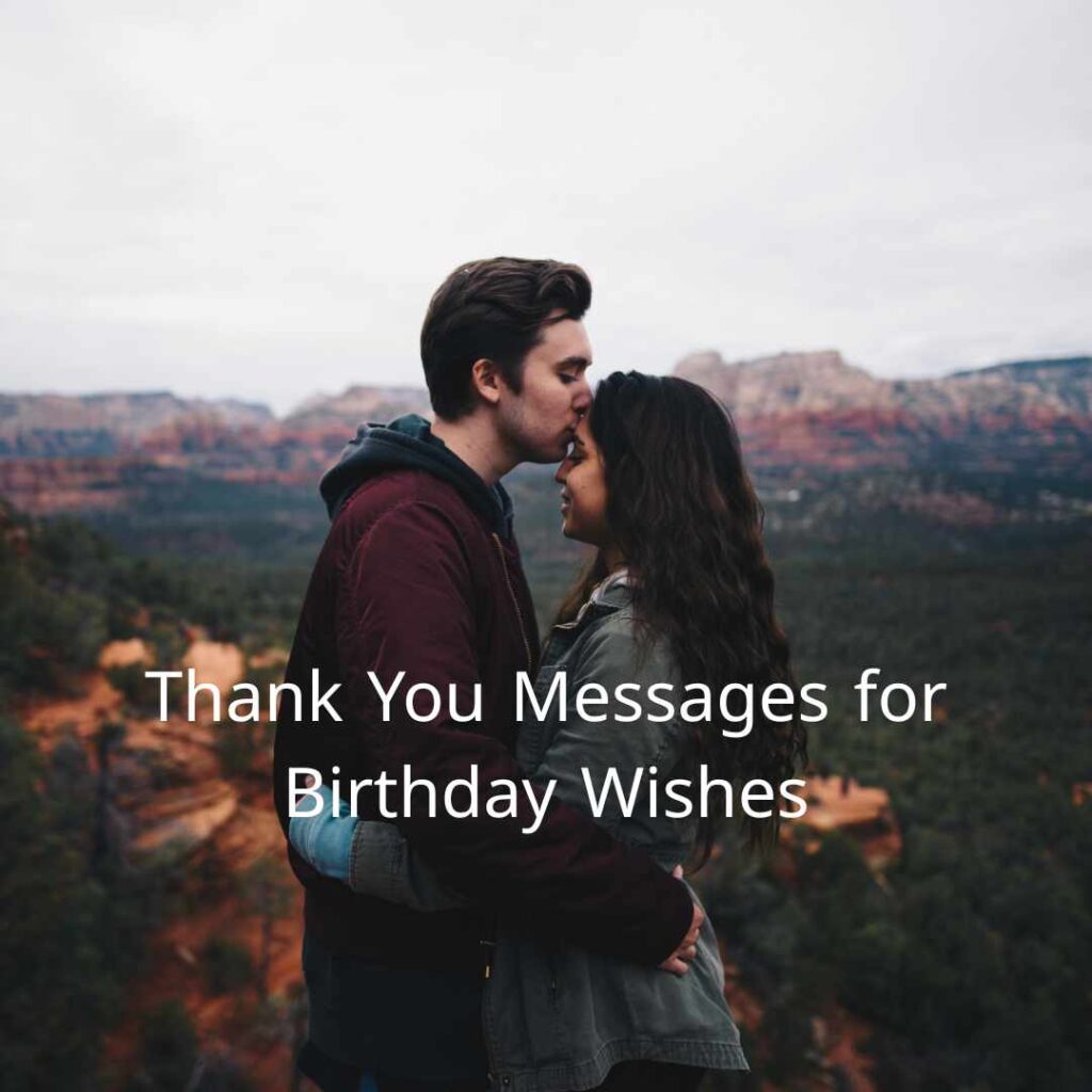 Thank You Message For Birthday Wishes